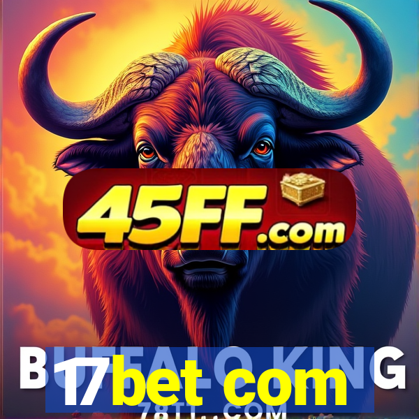 17bet com